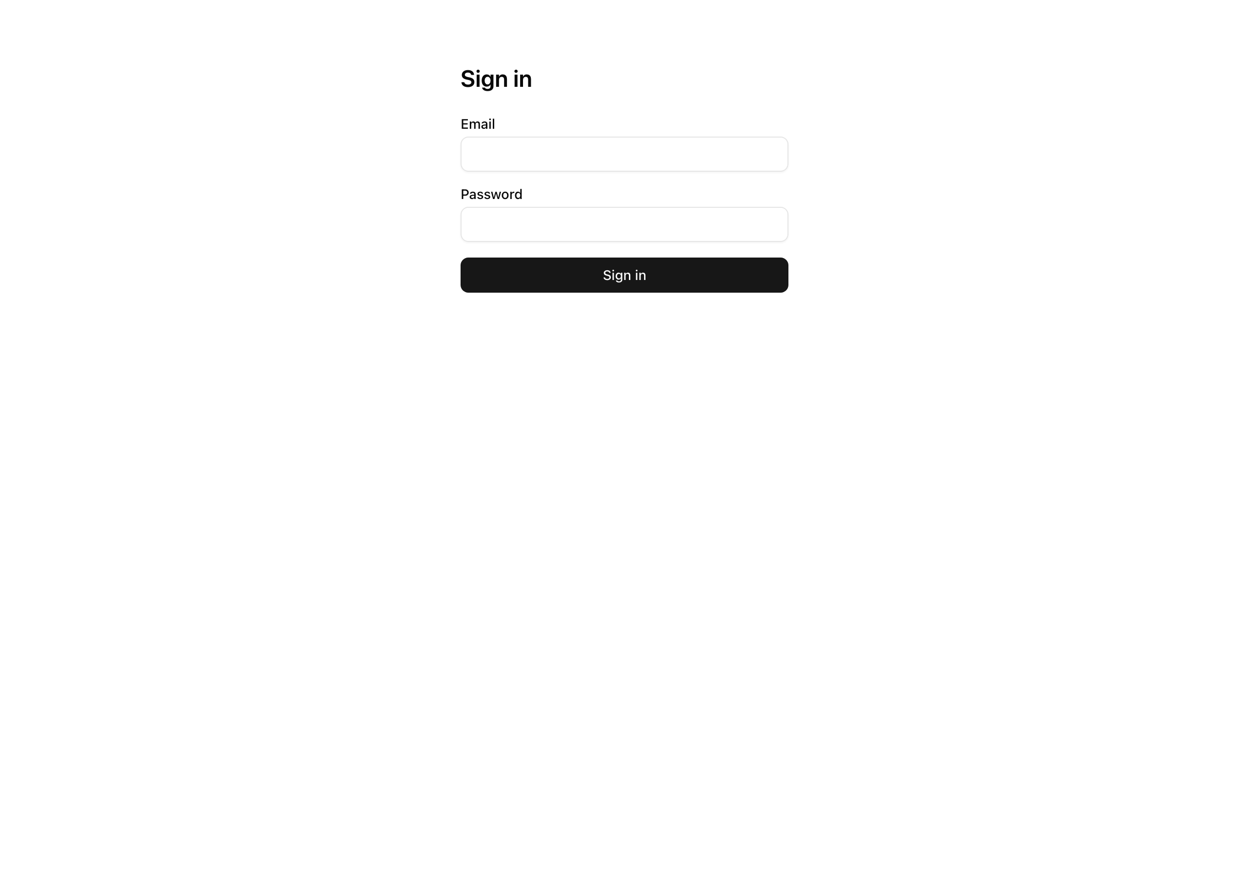 The /sign-in page titled 'Sign in' — Email and Password fields above a black Sign in button.